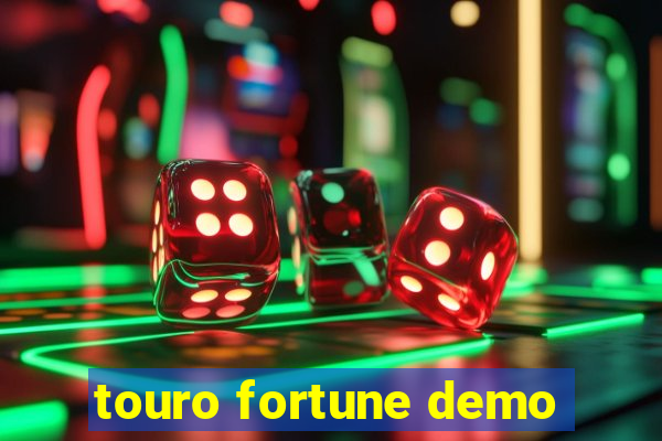 touro fortune demo